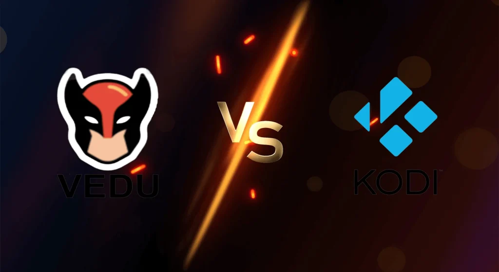 Vedu vs Kodi comparison
