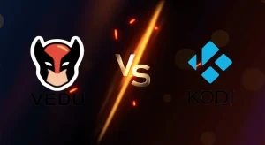 Vedu vs Kodi comparison